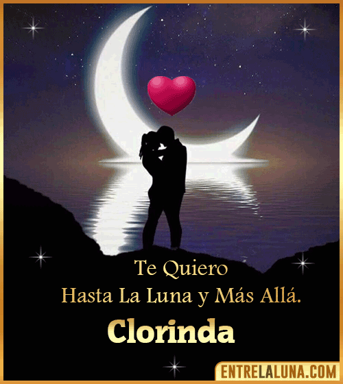 Te quiero hasta la luna y más allá Clorinda
