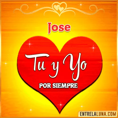 Tú y Yo por siempre Jose