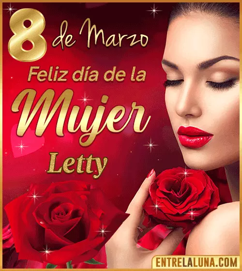 Gif Feliz día de la Mujer Letty