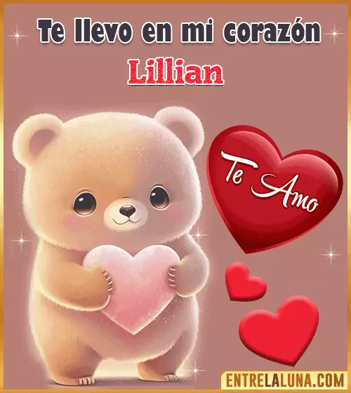 Amor te llevo en mi corazón Lillian