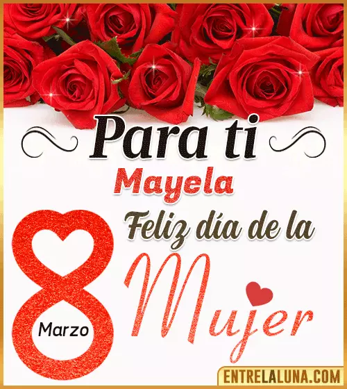 Tarjetas del día de la Mujer Mayela