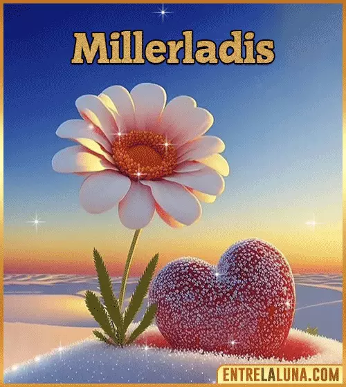 Imagen bonita de flor con Nombre Millerladis
