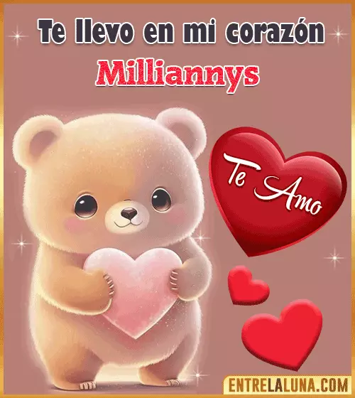 Amor te llevo en mi corazón Milliannys
