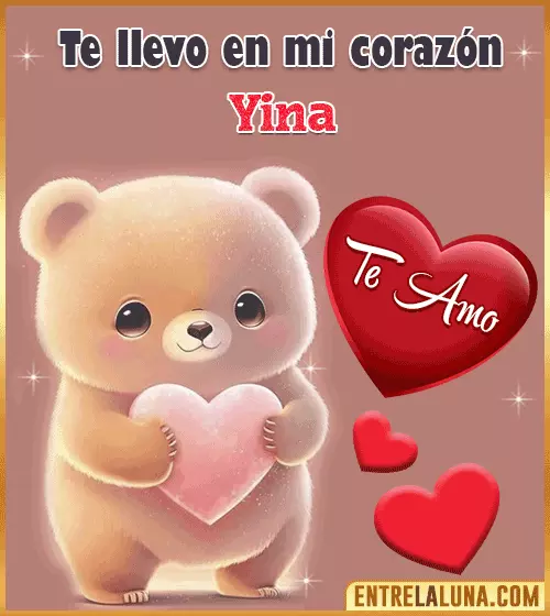 Amor te llevo en mi corazón Yina